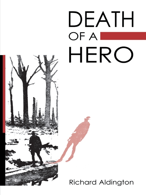 Title details for Death of a Hero by Richard Aldington - Available